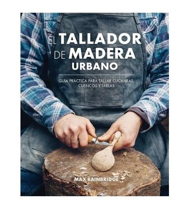 El tallador de madera urbano